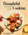 Thoughtful Cooking: Recipes Rooted in the New South By William Stark Dissen - Hardcover