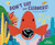 Don't Eat the Cleaners!: Tiny Fish with a Big Job By Susan Stockdale - Hardcover