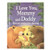 I Love You, Mommy and Daddy By Jillian Harker - Hardcover
