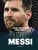 What You Never Knew about Lionel Messi By Isaac Kerry - Paperback