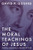 The Moral Teachings of Jesus: Radical Instruction in the Will of God By David P. Gushee - Paperback