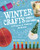 Winter Crafts Across Cultures: 12 Projects to Celebrate the Season By Megan Borgert-Spaniol - Hardcover