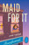 Maid for It By Jamie Sumner - Paperback