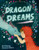 Dragon Dreams By Roni Schotter - Hardcover