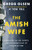 The Amish Wife: Unraveling the Lies, Secrets, and Conspiracy That Let a Killer Go Free By Gregg Olsen - Hardcover