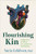 Flourishing Kin: Indigenous Wisdom for Collective Well-Being By Yuria Celidwen - Paperback
