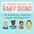 My First Book of Baby Signs: 40 Essential Signs to Learn and Practice By Lane Rebelo - Paperback