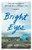 Bright Eyes: Surviving Our Monsters and Learning to Live Without Them - A Memoir By Bridey Thelen-Heidel - Paperback