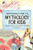 Introduction to Mythology for Kids: Legendary Stories from Around the World By Zachary Hamby - Paperback