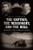 The Captain, The Missionary, and the Bell: The Wreck of the Steamship Atlantic By Eric Larsson - Paperback