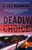 Deadly Choice By s. Lee Manning - Paperback