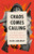 Chaos Comes Calling: The Battle Against the Far-Right Takeover of Small-Town America By Sasha Abramsky - Hardcover