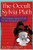 The Occult Sylvia Plath: The Hidden Spiritual Life of the Visionary Poet By Julia Gordon-Bramer - Paperback