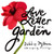 Love Letter to a Garden By Debbie Millman - Hardcover