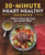 30-Minute Heart Healthy Cookbook: Delicious Recipes for Easy, Low-Sodium Meals By Cheryl Strachan - Paperback