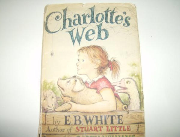 Charlotte's Web: A Newbery Honor Award Winner By E. B. White - Hardcover