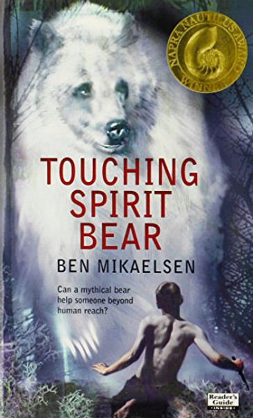 Touching Spirit Bear By Ben Mikaelsen - Paperback