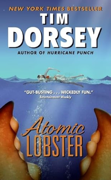 Atomic Lobster By Tim Dorsey - Mass Market Paperbound