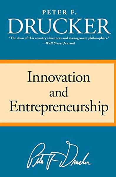 Innovation and Entrepreneurship By Peter F. Drucker - Paperback