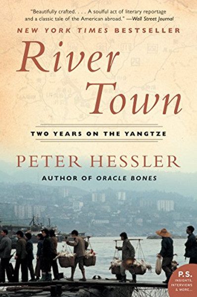 River Town: Two Years on the Yangtze By Peter Hessler - Paperback