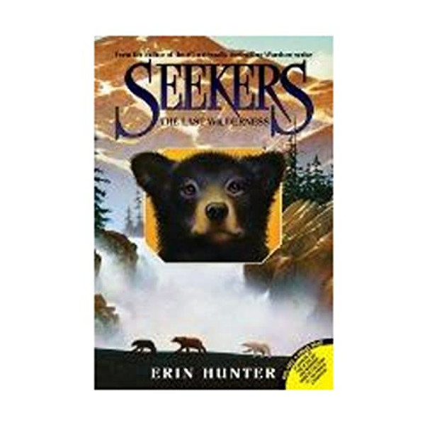 Seekers #4: The Last Wilderness By Erin Hunter - Paperback
