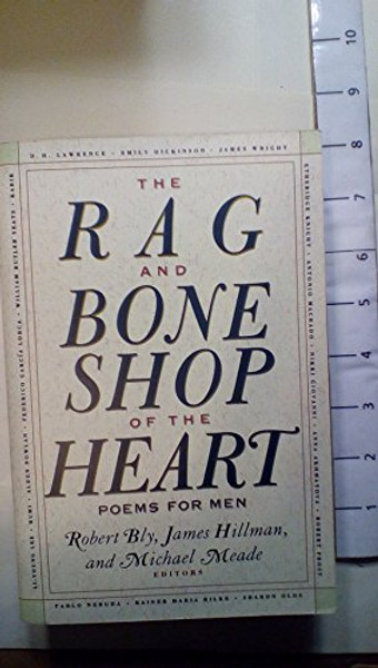 The Rag and Bone Shop of the Heart: Poetry Anthology, a By Robert Bly - Paperback