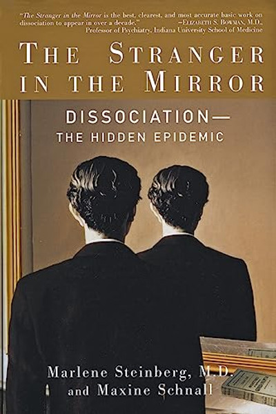 The Stranger in the Mirror By Marlene Steinberg - Paperback