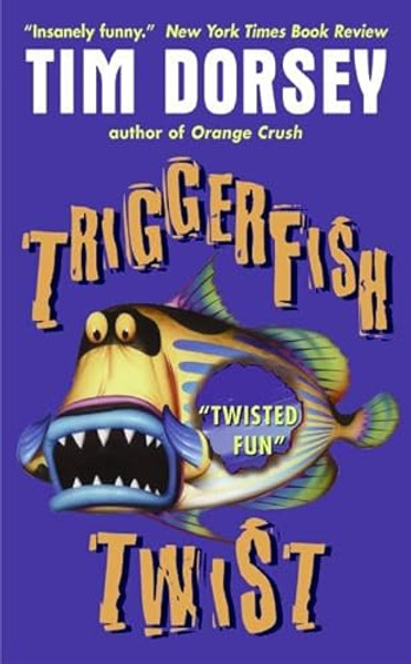 Triggerfish Twist By Tim Dorsey - Mass Market Paperbound