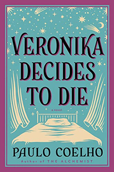 Veronika Decides to Die: A Novel of Redemption By Paulo Coelho - Paperback