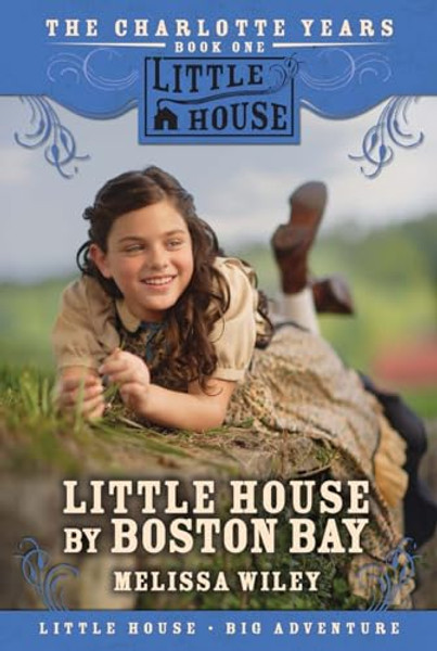 Little House by Boston Bay By Melissa Wiley - Paperback