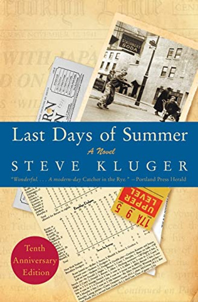Last Days of Summer By Steve Kluger - Paperback Last Days of Summer By Steve Kluger - Paperback