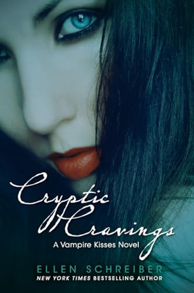 Vampire Kisses 8: Cryptic Cravings By Ellen Schreiber - Paperback