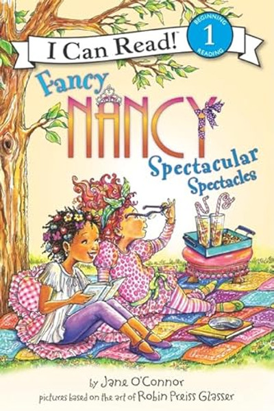 Fancy Nancy: Spectacular Spectacles By Jane O'Connor - Paperback