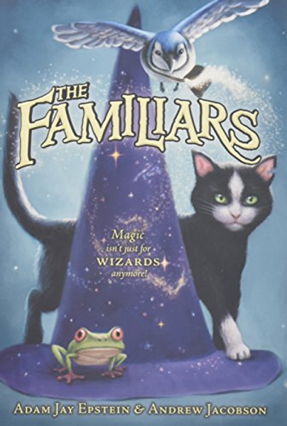 The Familiars By Adam Jay Epstein - Paperback