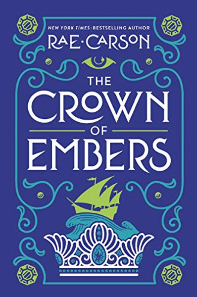 The Crown of Embers By Rae Carson - Paperback