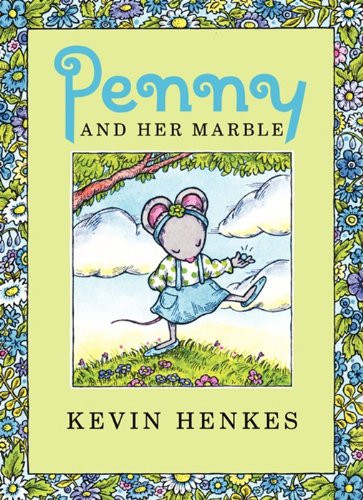 Penny and Her Marble By Kevin Henkes - Hardcover