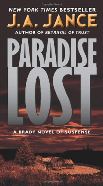 Paradise Lost: A Brady Novel of Suspense By J. A. Jance - Mass Market Paperbound