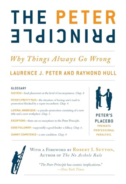 The Peter Principle: Why Things Always Go Wrong By Laurence J. Peter - Paperback