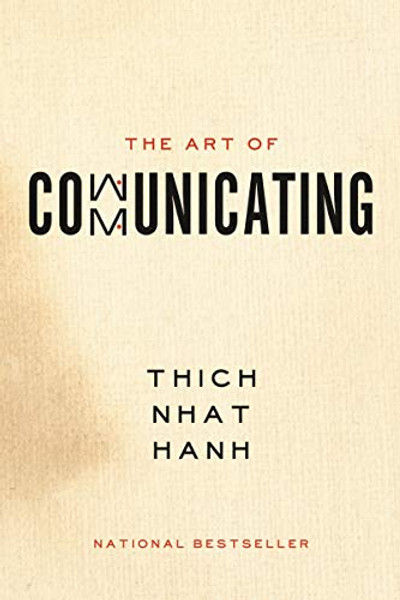 The Art of Communicating By Thich Nhat Hanh - Paperback