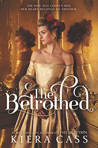 The Betrothed By Kiera Cass - Paperback