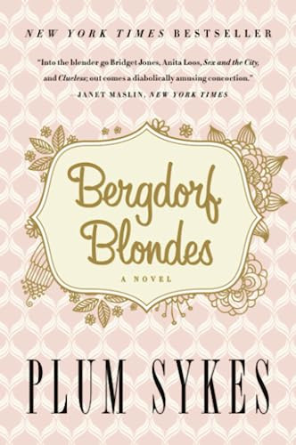 Bergdorf Blondes By Plum Sykes - Paperback