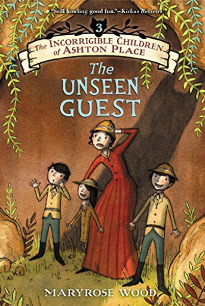 The Incorrigible Children of Ashton Place: Book III: The Unseen Guest By Maryrose Wood - Paperback The Incorrigible Children of Ashton Place: Book III: The Unseen Guest By Maryrose Wood - Paperback