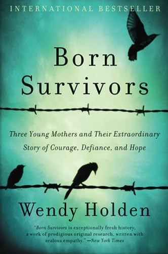 Born Survivors By Wendy Holden - Paperback