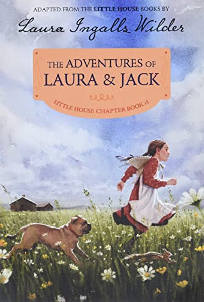The Adventures of Laura & Jack: Reillustrated Edition By Laura Ingalls Wilder - Paperback
