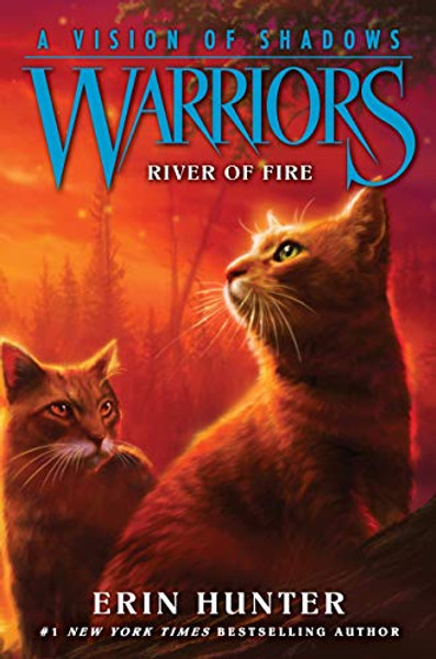 Warriors: A Vision of Shadows: River of Fire By Erin Hunter - Paperback