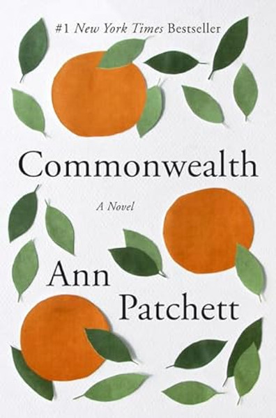 Commonwealth By Ann Patchett - Paperback Commonwealth By Ann Patchett - Paperback