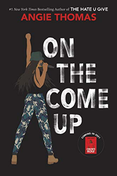 On the Come Up By Angie Thomas - Hardcover