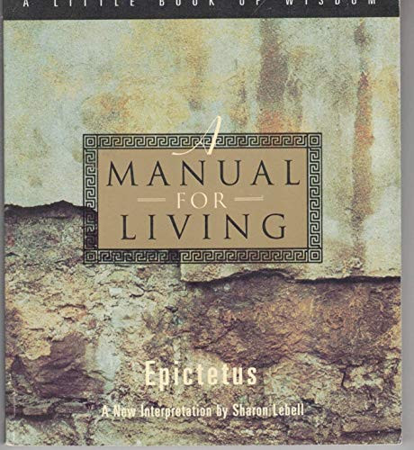 A Manual for Living By Epictetus - Paperback