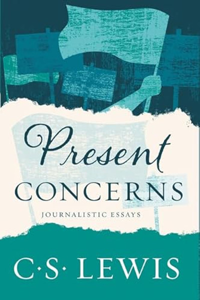 Present Concerns: Journalistic Essays By C. S. Lewis - Paperback