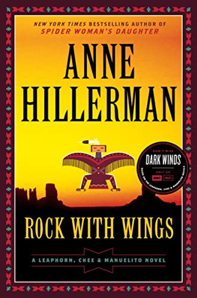 Rock with Wings: A Leaphorn, Chee & Manuelito Novel By Anne Hillerman - Paperback